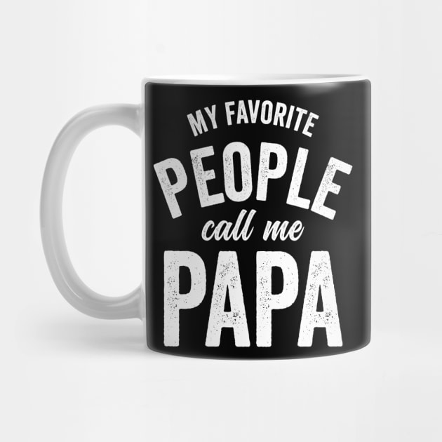 My Favorite People Call Me Papa by RichyTor